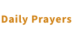 Daily Prayers