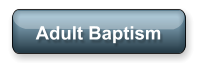 Adult Baptism